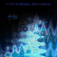 Celestial Groove