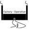 Factory-Operative