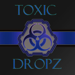 Toxic Dropz