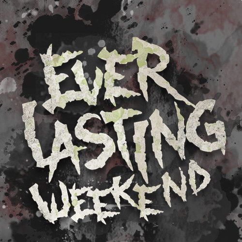 Stream Everlasting Weekend music | Listen to songs, albums, playlists ...