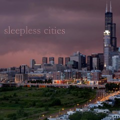 Sleepless Cities