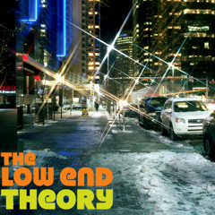 the low end theory
