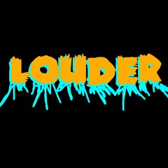 LOUDER OFFICIAL