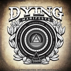 Dying Manifesto