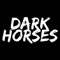Dark Horses
