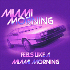 Miami Morning