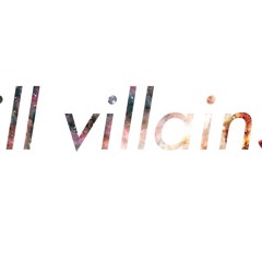 Ill Villains
