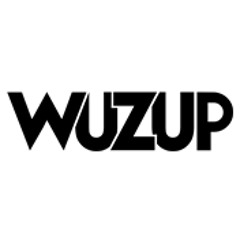 wuzup