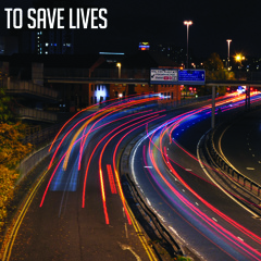 To Save Lives