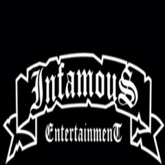 INFAMOUS ENTERTAINMENT