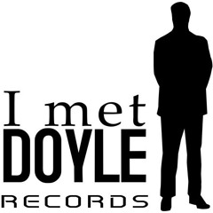 I Met Doyle Records