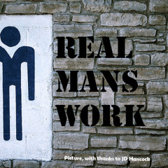 Real Man's Work