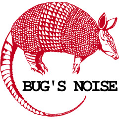 Bug's Noise