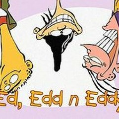 Ed, Edd and Eddy