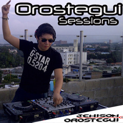 Orostegui Sessions