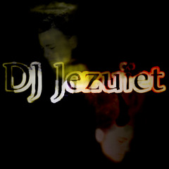 DJ Jezuiet