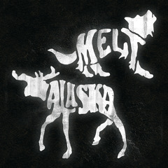 Melt Alaska