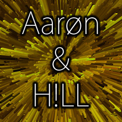 Aarøn & H!LL