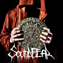 Soundfear - Slay For Montezuma