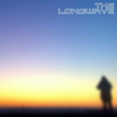 The Longwave