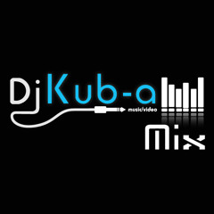 Stream Dj Kub-a Mix music | Listen to songs, albums, playlists for ...