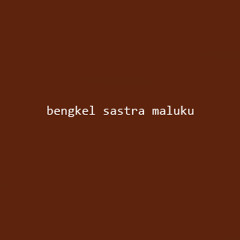 bengkel sastra maluku