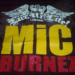 micburnerz