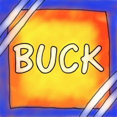 B.U.C.K.
