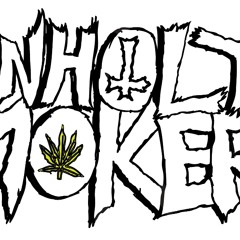 Unholy Smokers