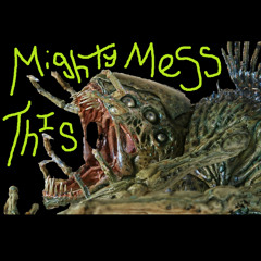 This Mighty Mess