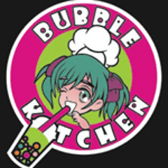 Bubble Kitchen