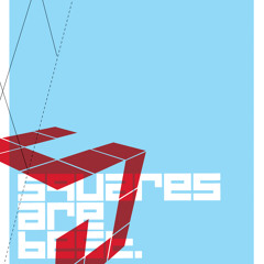 Squares Are best