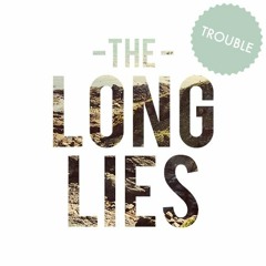 The Long Lies