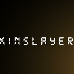 KinslayerT