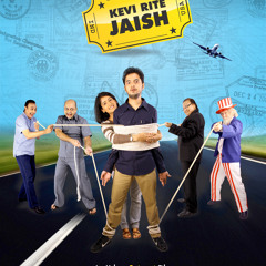 Kevi Rite Jaish The Film