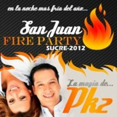 Stream PROMO SAN JUAN FIRE PARTY - SUCRE 2012 by juanpisugiura | Listen  online for free on SoundCloud