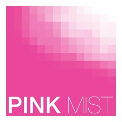 Pink Mist New Music Blog