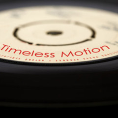 Timeless Motion