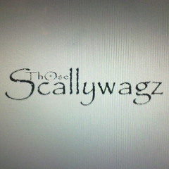Those Scallywagz