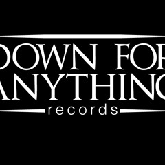 DownForAnythingRecords