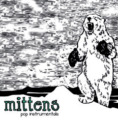 Mittens Pop Instrumentals