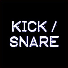 Kick/Snare - Kick it!
