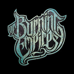 Of Burning Empires