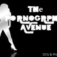 The Pornographic Avenue