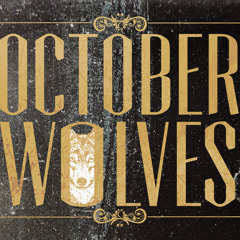 October Wolves