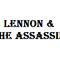 Lennon & The Assassin