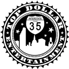 Top Dollar Ent.
