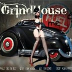 GrindHouse StonerRock