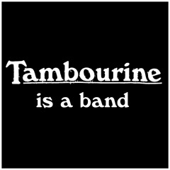 Tambourine.