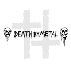 Death By Metal